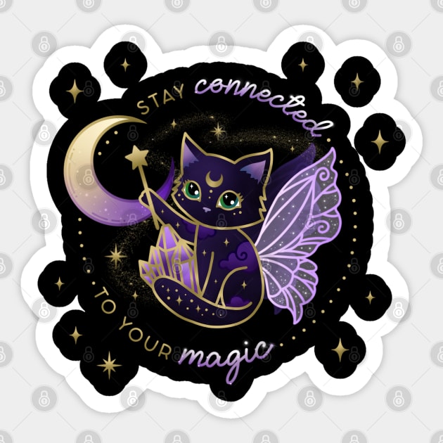 Stay Connected to your Magic Crystal Cat Quote Sticker by moonstruck crystals